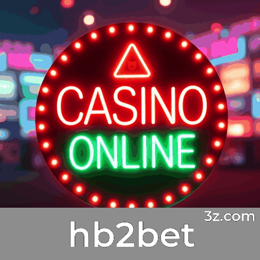 hb2bet: Seu Cassino Online Confiável e Seguro